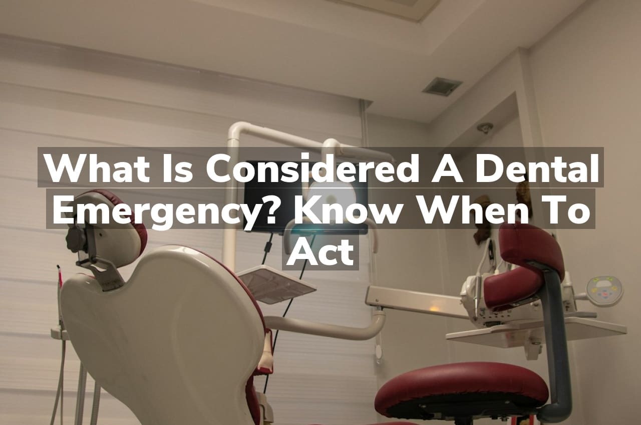 What is Considered a Dental Emergency? Know When to Act