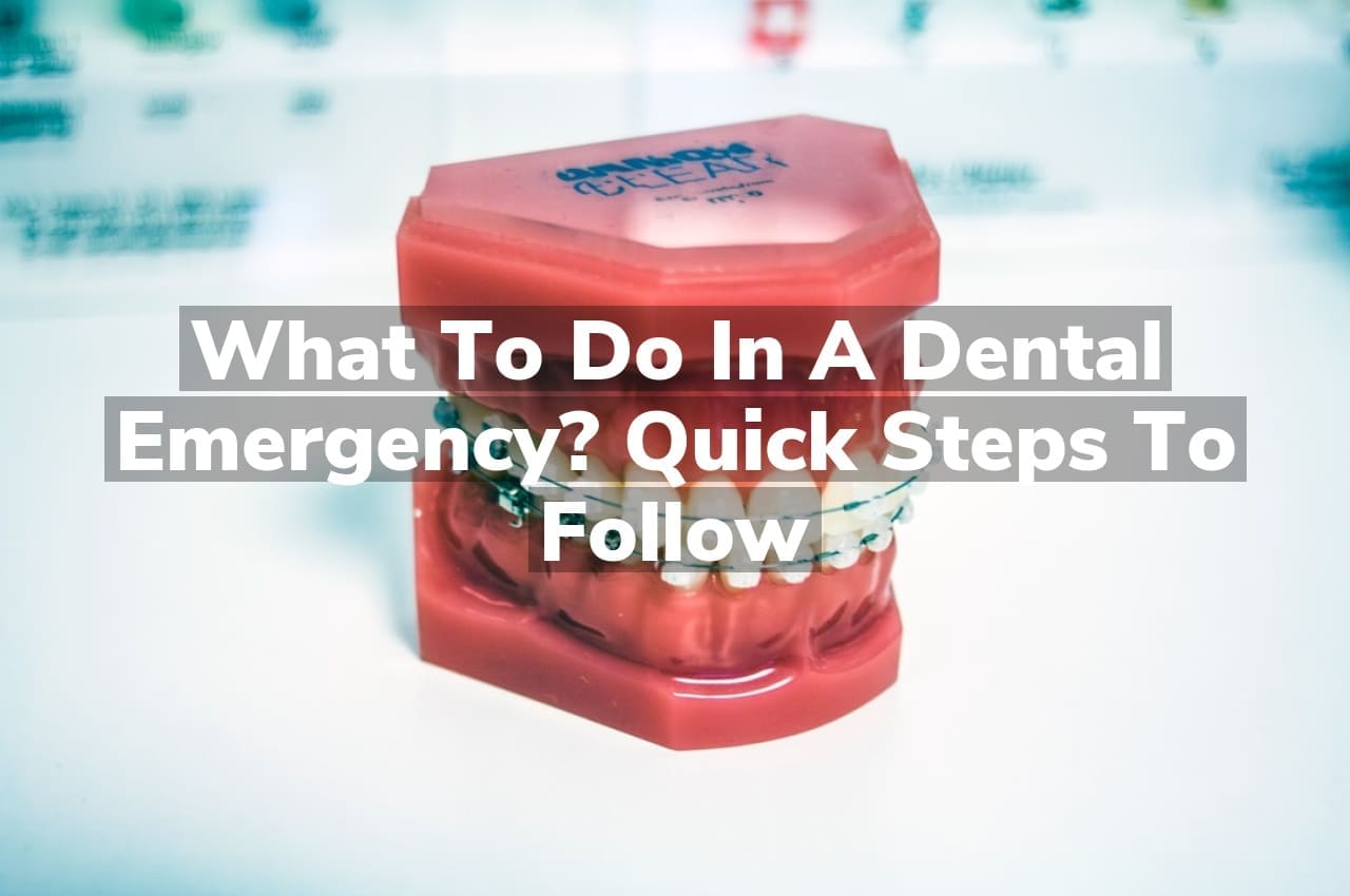 What to Do in a Dental Emergency? Quick Steps to Follow